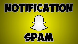 Snapchat Notification spam  10 minutes [upl. by Riane837]