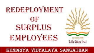 Redeployment of Surplus Employees of KVS  New KVS Transfer Policy 2023 [upl. by Nyahs459]