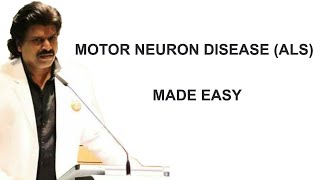 MOTOR NEURON DISEASE ALS MADE EASY [upl. by Trinidad791]