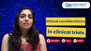 Ethical considerations  Clinical Research  CliniLaunch [upl. by Staw]