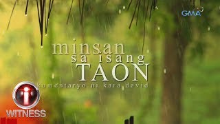 IWitness ‘Minsan sa Isang Taon’ dokumentaryo ni Kara David full episode [upl. by Valdes620]