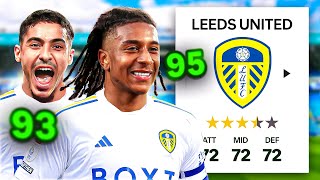 I Rebuild LEEDS UNITED amp New TRANSFERS Were BEASTS 😍 [upl. by Ynnot199]