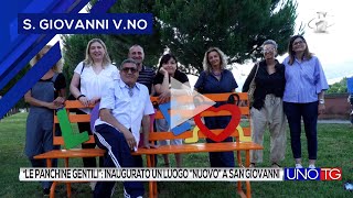 quotLe panchine gentiliquot inaugurato un luogo quotnuovoquot a S Giovanni Vno [upl. by Margalit632]