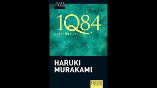 1Q84  Libro 1 y 2  Murakami Haruki  Audiolibro  Voz Humana  Capítulo 10 [upl. by Magner]