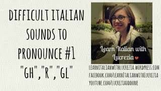 Learn Italian GH R GL pronunciation [upl. by Ynobe]