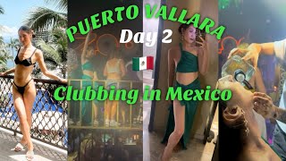 Puerto Vallarta Vlog  Day 2  Resort Tour amp First Time Clubbing in Mexico [upl. by Clorinda654]