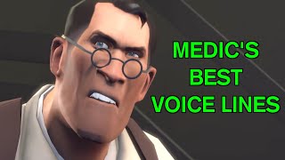 Medics Best Voice Lines TF2 [upl. by Leid]