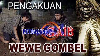 PENGAKUAN WEWE GOMBEL [upl. by Anson]