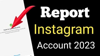 how to report Instagram account to delete  delete Instagram account  Instagram report 2023 [upl. by Ahsiym]