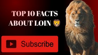 TOP 10 FACTS ABOUT LOIN🦁GLOBAL FACTloins animals [upl. by Marriott]