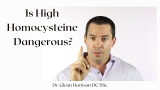 Is High Homocysteine Dangerous  What you Need To Know [upl. by Ahcorb]