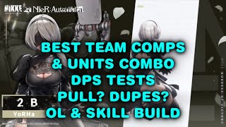 2B BEST Units Team Comps Pull Full Review Nier Automata Collab Analysis Nikke [upl. by Starling490]