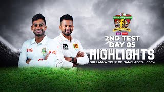 Bangladesh vs Sri Lanka Highlights  2nd Test  Day 5  Sri Lanka tour of Bangladesh 2024 [upl. by Eniarol]