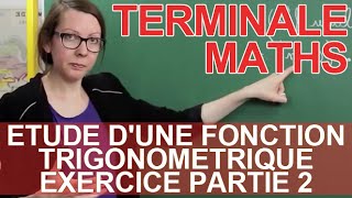 Étude dune fonction trigonométrique  Exercice partie 2  Maths terminale  Les Bons Profs [upl. by Wehtta792]