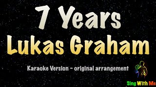 Lukas Graham  7 Years New Karaoke Version [upl. by Myrvyn325]