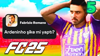 ARDENINHO ŞİKE Mİ YAPTI FABRIZIONUN İDDİASI NE  FC 25 ARDEN OYUNCU KARİYERİ 5 [upl. by Ytoc275]