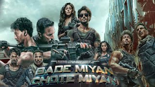 Bade Miyan Chote Miyan Full Movie 2024 review and facts  Akshay Kumar Tiger Shroff Prithviraj [upl. by Valora]