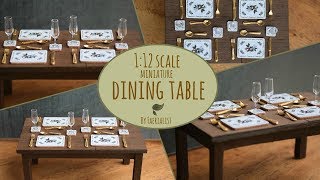 112 Scale Dining Table  Faerialists Dollhouse [upl. by Asseniv50]