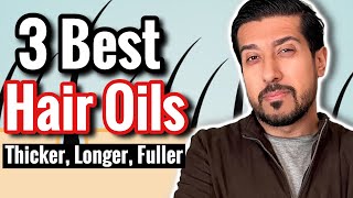 3 Best Hair Oils for Hair Growth and Thickness  Which Hair Oil is Best [upl. by Zacks]