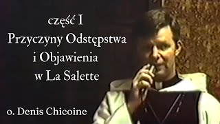 Co dzieje się z Kościołem Katolickim Cz1 Przyczyny Odstępstwa i La Salette o Denis Chicoine CMRI [upl. by Blanding]