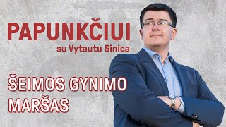 Papunkčiui su Vytautu Sinica  Didysis šeimos gynimo maršas  S01E28 [upl. by Assilim]