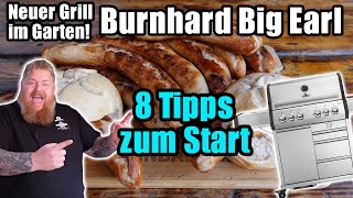 Neuer Grill  Burnhard Big Earl  8 Tipps zum perfekten Start  BBQ amp Grillen für jedermann [upl. by Ellan]