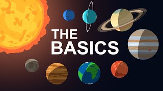 The Basics of the Solar System in 10 Minutes [upl. by Annoif]