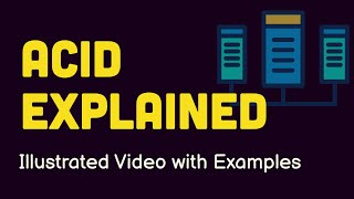 ACID Explained Atomic Consistent Isolated amp Durable [upl. by Clara]