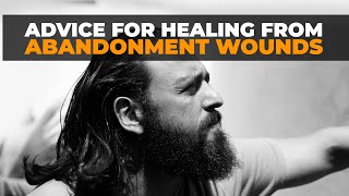 How to Heal From Abandonment Trauma [upl. by Marabelle]