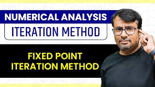 Iteration Method  Fixed Point Iteration Method  Numerical Methods [upl. by Ariuqahs]