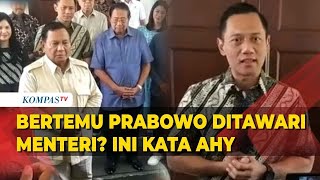 Pernyataan AHY Usai Bertemu Prabowo di Pacitan Ditawari Menteri [upl. by Enimasaj321]