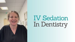 Benefits Of IV Sedation In Dentistry [upl. by Auehsoj]