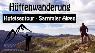 Hufeisentour  Sarntaler Alpen  Südtirol  Hüttenwanderung [upl. by Aromas]