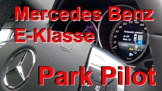 Mercedes Benz E250 Aktiver Park Pilot Vollautomatisches Einparken [upl. by Yuu550]