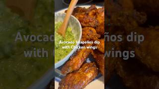 Easy avocado jalapeño dip with chicken wings￼ 牛油果酱配鸡翅 [upl. by Eitisahc489]