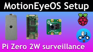 How to setup MotionEyeOS Raspberry pi zero 2W [upl. by Pope]