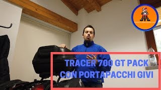 TRACER 700 GT CON PORTAPACCHI GIVI [upl. by Nicolis]