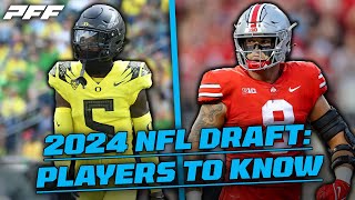 2024 NFL Draft Players to know  PFF [upl. by Aissat]