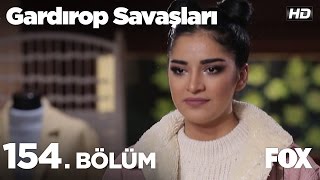 Gardırop Savaşları 154 Bölüm [upl. by Aihpos]