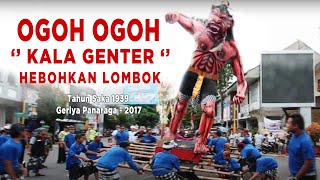 Ogoh Ogoh quotKala Genter quot Tahun Saka 1939  Geriya Panaraga  2017 [upl. by Cloutman]