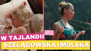 W dżungli  Szelągowska i Molska w Tajlandii 2 [upl. by Akirea]