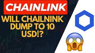 Chainlink DUMP to 10 USD Chainlink Technical Analysis amp Price Prediction [upl. by Gladwin]