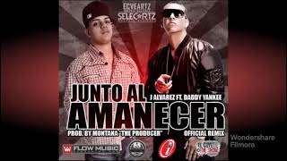 J Alvarez FT Daddy Yankee  Junto Al Amanecer 1 hora [upl. by Halihs]