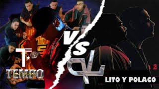 TEMPO 🆚️ LITO Y POLACO ROUND 1 EL COMIENZO DE UNA GUERRA LEGENDARIA TIRAERAS DE RAP Y REGGAETON [upl. by Birkle496]