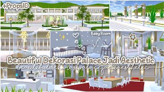 Beautiful Dekorasi Palace Jadi Aesthetic  PropsID✨🌼  Sakura School Simulator [upl. by Eerdna897]