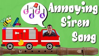 Recorder for Kids The Annoying Siren Song Notes B amp A [upl. by Lannie789]