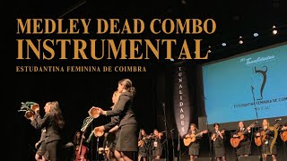 Estudantina Feminina de Coimbra – Medley Dead Combo Instrumental [upl. by Anrev585]