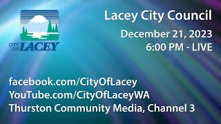 Lacey City Council Meeting  December 21 2023 [upl. by Nhguavad]