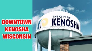 DRIVING AROUND IN DOWNTOWN KENOSHA WISCONSIN 2022 [upl. by Esidnac]