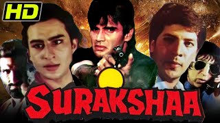 Surakshaa 1995 HD Full Hindi Movie  Suniel Shetty Saif Ali Khan Aditya Pancholi Monica Bedi [upl. by Chicoine]